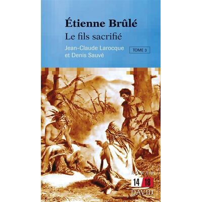 David Etienne brule. tome 3: le fils sacrifie David Etienne brule. tome 3: le fils sacrifie