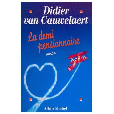 Albin Michel La demi-pensionnaire Albin Michel La demi-pensionnaire