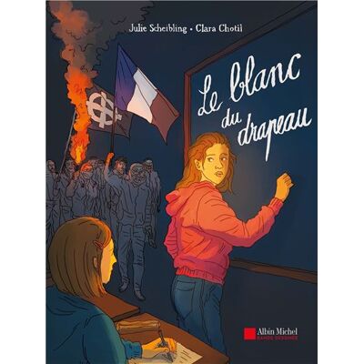 Albin Michel LE BLANC DU DRAPEAU Albin Michel LE BLANC DU DRAPEAU