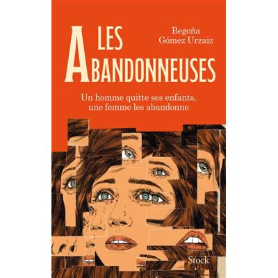 Stock LES ABANDONNEUSES Stock LES ABANDONNEUSES