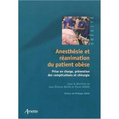 Arnette Anesthésie et réanimation du patient obèse Arnette Anesthésie et réanimation du patient obèse