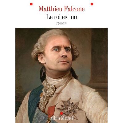 Albin Michel LE ROI EST NU Albin Michel LE ROI EST NU