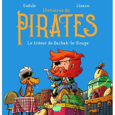 Splash HISTOIRES DE PIRATES,1:LE TRESOR DE BARBAK-LE-ROUGE Splash HISTOIRES DE PIRATES,1:LE TRESOR DE BARBAK-LE-ROUGE