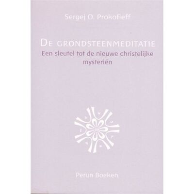 Perun Boeken De grondsteenmeditatie Perun Boeken De grondsteenmeditatie