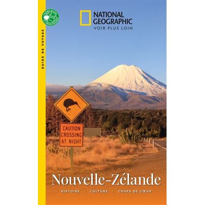 NOUVELLE-ZELANDE 2024 NATIONAL GEOGRAPHIC FR NOUVELLE-ZELANDE 2024 NATIONAL GEOGRAPHIC FR