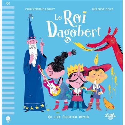 Little Urban LE ROI DAGOBERT (+ AUDIO) Little Urban LE ROI DAGOBERT (+ AUDIO)