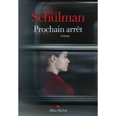 Albin Michel PROCHAIN ARRET Albin Michel PROCHAIN ARRET