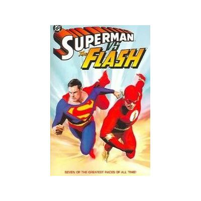 Dc Comics Superman versus the flash Dc Comics Superman versus the flash