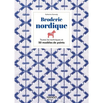 Mango BRODERIE NORDIQUE TOUTES LES TECHNIQUES ET 50 MODELES DE Mango BRODERIE NORDIQUE TOUTES LES TECHNIQUES ET 50 MODELES DE