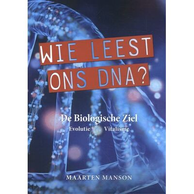 Obelisk Boeken Wie leest ons DNA? Obelisk Boeken Wie leest ons DNA?