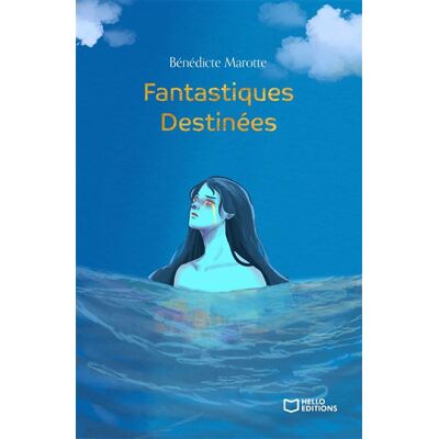 Hello Fantastiques destinées Hello Fantastiques destinées