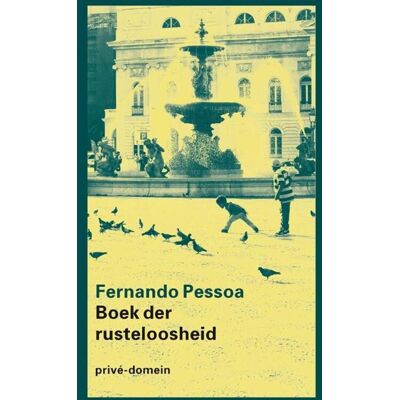 Singel Uitgeverijen Boek der rusteloosheid Singel Uitgeverijen Boek der rusteloosheid