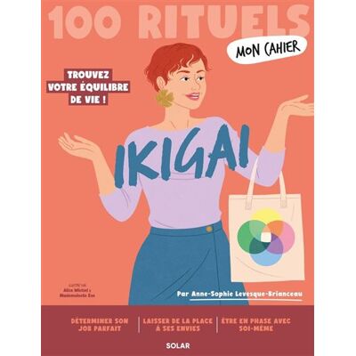 Solar MON CAHIER 100 RITUELS IKIGAI Solar MON CAHIER 100 RITUELS IKIGAI