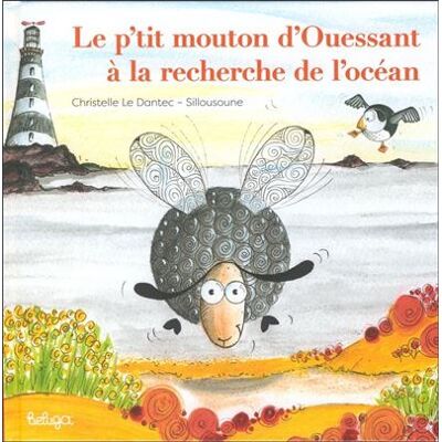 Beluga Le p'tit mouton d'Ouessant à la recherche de l'océan Beluga Le p'tit mouton d'Ouessant à la recherche de l'océan