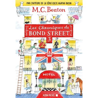 Albin Michel LES CHRONIQUES DE BOND STREET,3 Albin Michel LES CHRONIQUES DE BOND STREET,3