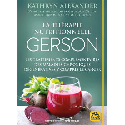 Macro La thérapie nutritionnelle Gerson Macro La thérapie nutritionnelle Gerson