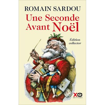 Xo Une seconde avant Noël Xo Une seconde avant Noël