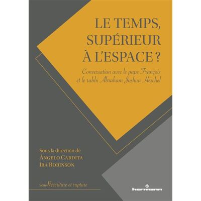 Hermann Le temps superieur a l'espace conversation avec le pape fran Hermann Le temps superieur a l'espace conversation avec le pape fran