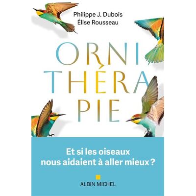 Albin Michel ORNITHERAPIE Albin Michel ORNITHERAPIE