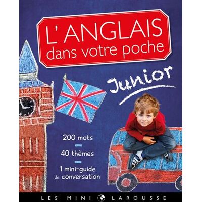 Larousse L'anglais dans votre poche special junior Larousse L'anglais dans votre poche special junior