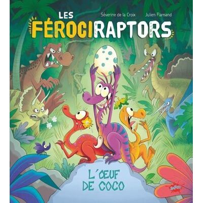 Splash LES FEROCIRAPTORS L'OEUF DE COCO Splash LES FEROCIRAPTORS L'OEUF DE COCO