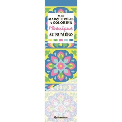 Rustica MOSAIQUE MES MARQUE-PAGES A COLORIER AU NUMERO Rustica MOSAIQUE MES MARQUE-PAGES A COLORIER AU NUMERO