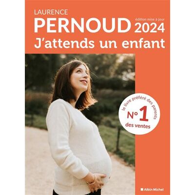 Albin Michel J'ATTENDS UN ENFANT Albin Michel J'ATTENDS UN ENFANT