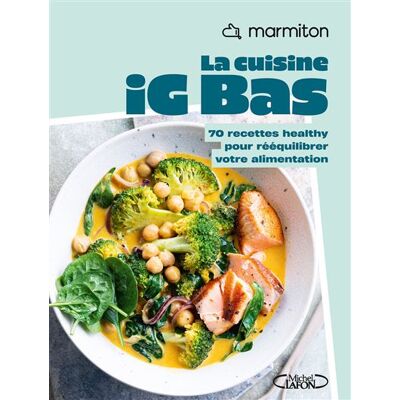 Michel Lafon LES RECETTES IG BAS Michel Lafon LES RECETTES IG BAS