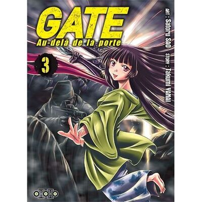 Ototo Gate, Au-delà de la porte Ototo Gate, Au-delà de la porte