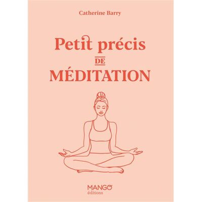 Mango PETIT PRECIS DE MEDITATION Mango PETIT PRECIS DE MEDITATION