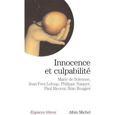 Albin Michel Innocence et culpabilité Albin Michel Innocence et culpabilité