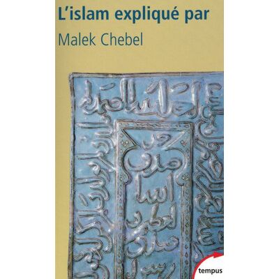 Perrin L'islam expliqué par Malek Chebel Perrin L'islam expliqué par Malek Chebel