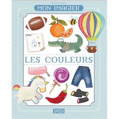 Sassi MON IMAGIER LES COULEURS Sassi MON IMAGIER LES COULEURS