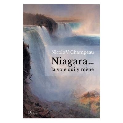 David Niagara... la voie qui y mene David Niagara... la voie qui y mene