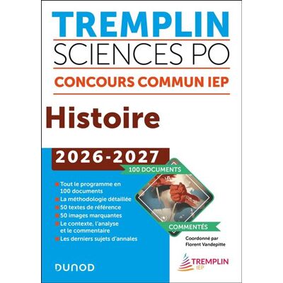 Dunod TREMPLIN SCIENCES PO HISTOIRE CONCOURS COMMUN 2026-2027 Dunod TREMPLIN SCIENCES PO HISTOIRE CONCOURS COMMUN 2026-2027