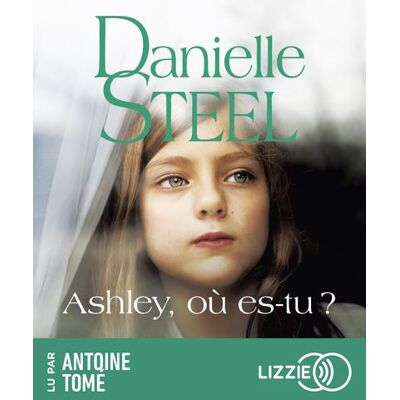 Lizzie - Univers Audio ASHLEY OU ES-TU Lizzie - Univers Audio ASHLEY OU ES-TU