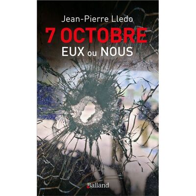 Balland 7 OCTOBRE EUX OU NOUS Balland 7 OCTOBRE EUX OU NOUS