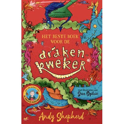 Lemniscaat Het beste boek voor de drakenkweker Lemniscaat Het beste boek voor de drakenkweker