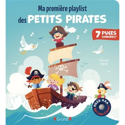 Grund MA PREMIERE PLAYLIST DES PETITS PIRATES Grund MA PREMIERE PLAYLIST DES PETITS PIRATES