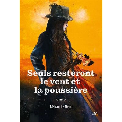 Medium SEULS RESTERONT LE VENT ET LA POUSSIERE Medium SEULS RESTERONT LE VENT ET LA POUSSIERE