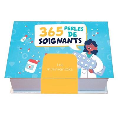 Editions 365 MINIMANIAK 365 PERLES DE SOIGNANTS Editions 365 MINIMANIAK 365 PERLES DE SOIGNANTS