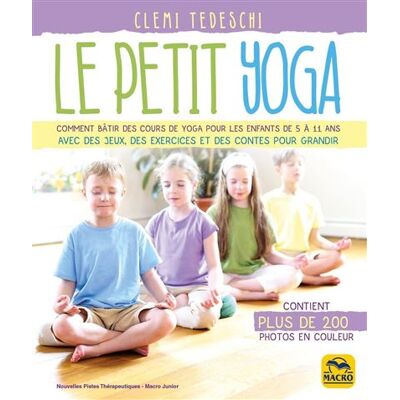 Macro LE PETIT YOGA Macro LE PETIT YOGA