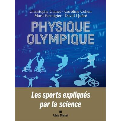 Albin Michel PHYSIQUE OLYMPIQUE Albin Michel PHYSIQUE OLYMPIQUE