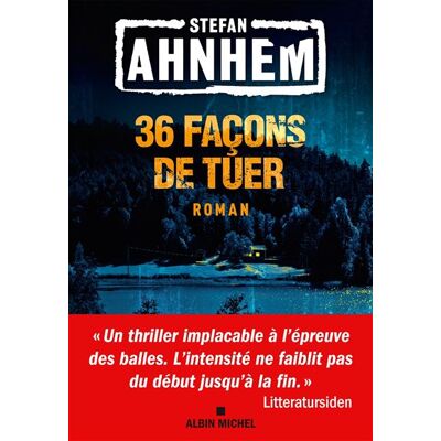 Albin Michel 36 FACONS DE TUER Albin Michel 36 FACONS DE TUER