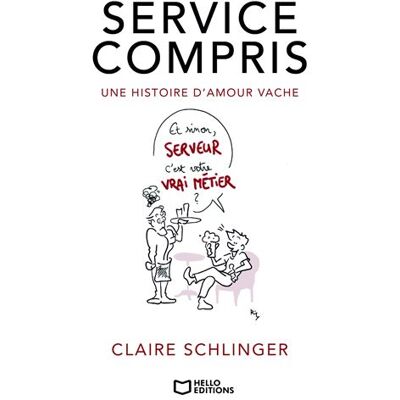 Hello Service compris - Une histoire d'amour vache Hello Service compris - Une histoire d'amour vache