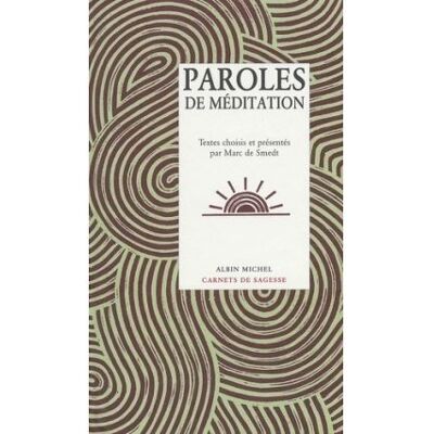 Albin Michel Paroles de méditation Albin Michel Paroles de méditation