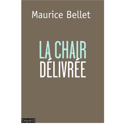 BAYARD La chair délivrée BAYARD La chair délivrée