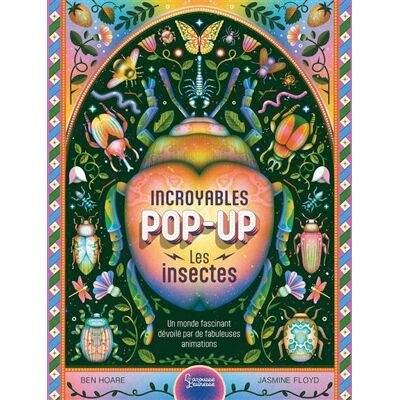 Larousse INCROYABLES POP-UP LES INSECTES Larousse INCROYABLES POP-UP LES INSECTES