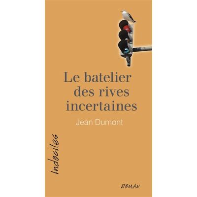 David LE BATELIER DES RIVES INCERTAINES David LE BATELIER DES RIVES INCERTAINES