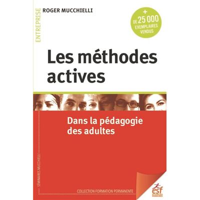 Esf Les méthodes actives dans la pédagogie pour adultes Esf Les méthodes actives dans la pédagogie pour adultes